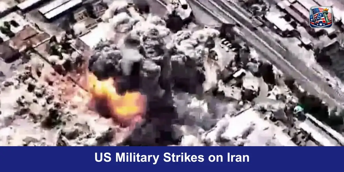 US Military Strikes on Iran